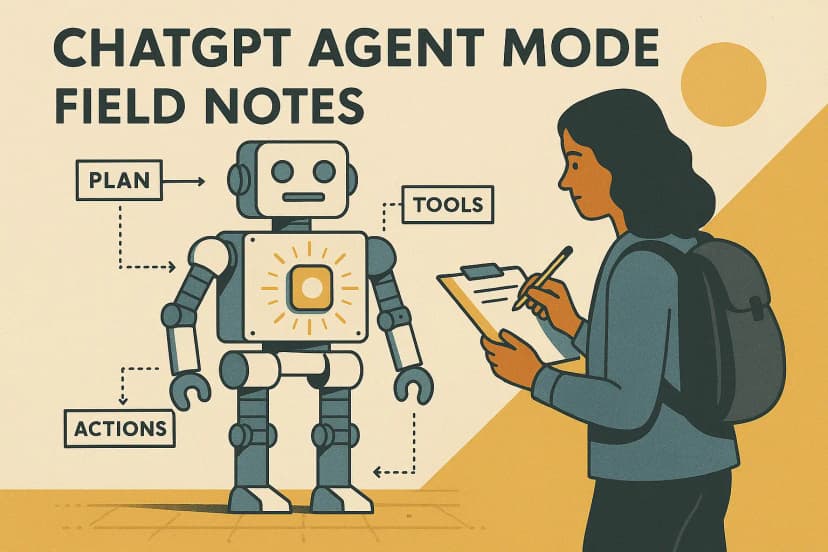 ChatGPT Agent Mode Field Notes